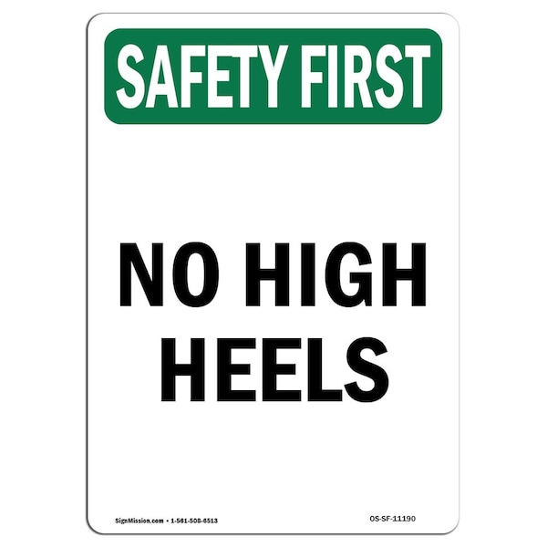 OSHA SAFETY FIRST Sign, No High Heels, 24in X 18in Decal, 18" W, 24" L, Portrait